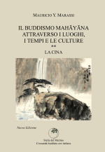 Mauricio Y. Marassi - Il Buddismo Mahayana Attravero il Luoghi i Tempi e le Culture - La Cina